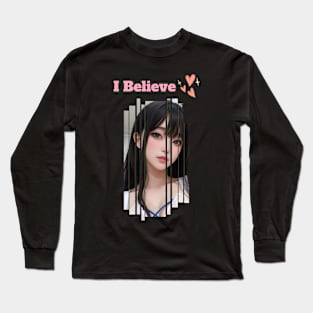 I Believe Love Anime Girl Long Sleeve T-Shirt